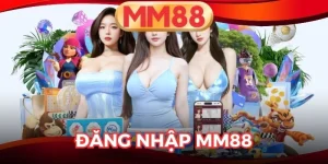 Đăng Nhập MM88